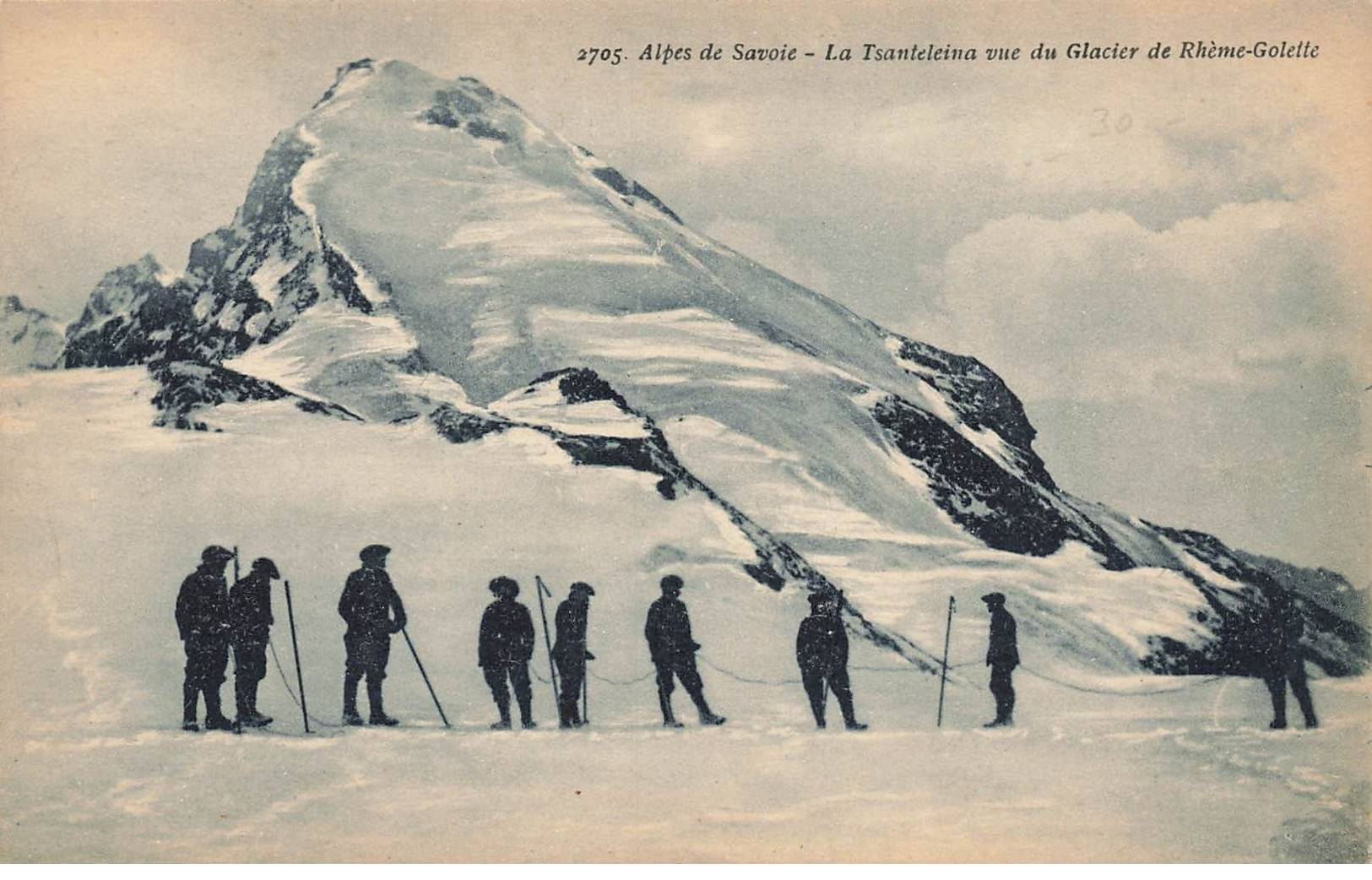 MILITARIA #MK53528 ALPEN VON SAVOYEN LA TSANTELEINA ANSICHT VOM RHEME GLETSCHER GOLE